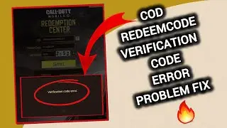 Call of duty redeem code verification code error / COD redemption center verification code error