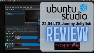 Ubuntu Studio 22.04 LTS Jammy Jellyfish Review