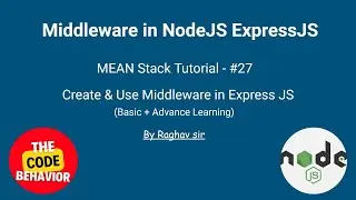 Application level middleware | Introduction to middleware in Express js | Mean Stack Tutorial  #27