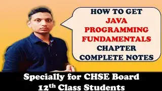 How to get complete notes of the chapter: JAVA PROGRAMMING FUNDAMENTALS