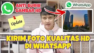 TERBARU ❗️CARA KIRIM FOTO KUALITAS HD DI WA | KIRIM GAMBAR ATAU FOTO HD DI WHATSAPP TERBARU 2024