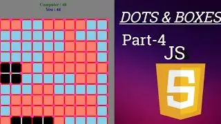 Dots and Boxes game using JavaScript tutorial part-4 