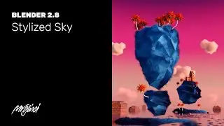 Creating a Stylized Controllable Sky in Blender 2.8