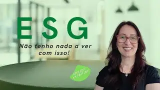 ESG. Não tenho nada a ver com isso!  | EP. 0230