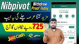 RS.725 Easypaisa Jazzcash withdraw | Online Earning in Pakistan | nibpivot earning app