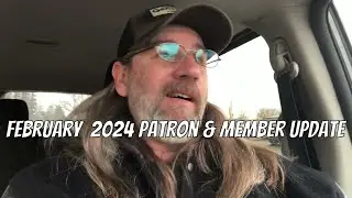 February  2024 Patron & Member Update