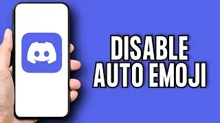 How to Disable Auto Emoji on Discord Mobile 2024