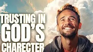 Trust in God's Character