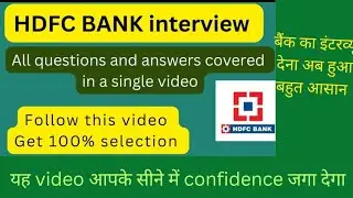 HDFC Bank Interview Questions & Answer | How to clear Bank Interview? | HDFC Bank Interview Process