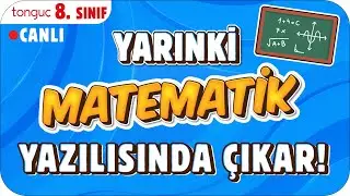 YARINKİ MATEMATİK SINAVINDA ÇIKAR! ✍🏻 8. SINIF #2025