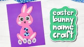 Easter Bunny Name Craft For Kids