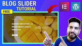 How To Make A Blog Post Slider On Elementor For Free