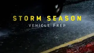 Storm Season - Vehicle Safety