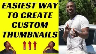 How To Make Custom Thumbnails On Youtube For Free (This Is Too Easy)