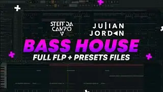 Bass House Template (Steff Da Campo & Julian Jordan Style) [FULL FLP + Preset Files]