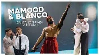BLANCO E MAHMOOD CANTANO 'BRIVIDI' ALL' UNIPOL FORUM MILANO - ESIBIZIONE COMPLETA