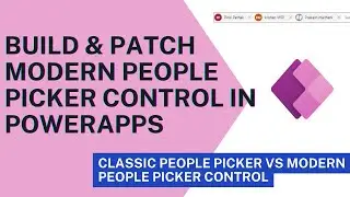 Build, Use & Patch Modern(Fluent UI) People picker control for PowerApps