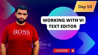 Working with VI Text Editor Tutorial For Beginners -  Day10 in Urdu/Hindi