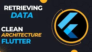 Flutter Clean Architecture: Retrieving Data from Remote Database