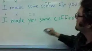 Direct Objects and Indirect Objects