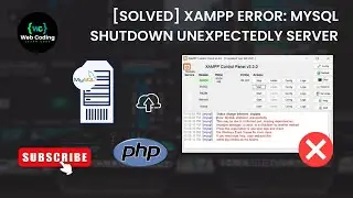 [Solved] Xampp Error: MySql Shutdown Unexpectedly | MySql not starting in Xampp Server | Web Coding