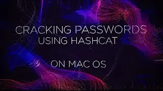 Cracking Passwords using Hashcat -- on Mac OS