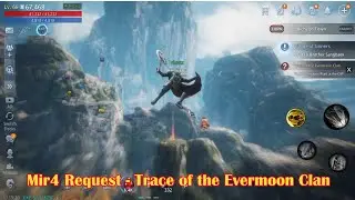 Mir4 Request   Trace of the Evermoon Clan