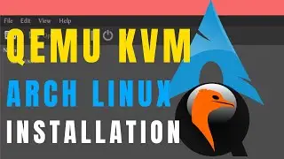 Installing & Configuring KVM QEMU virtual machine with Virt-manager on Arch Linux || 2022