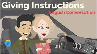 Giving Instructions | English Conversation