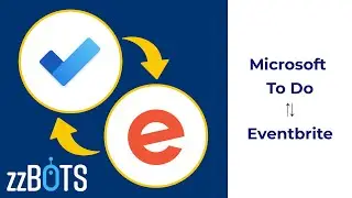 How to 2 Way Sync Microsoft To Do tasks over to Eventbrite events | zzBots