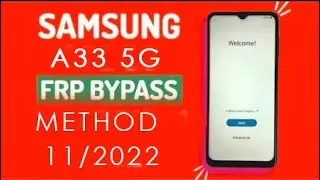 Samsung A33 5G A336 The Latest 2022 Remove FRP Lock Google bypass Unlock TUTORIAL Android 12
