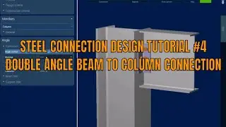 Double angle beam to Column design steel connection design using Ram connection