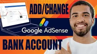 Google AdSense: Set Up Payment Method & Link Bank Account (2025)