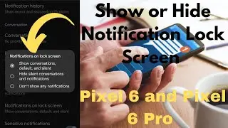 How to Show or Hide Notification Content on Pixel 6 and Pixel 6 Pro