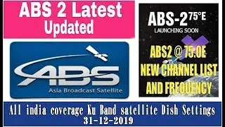 ABS2 Free Dish 75°e Ku Band Full Dish Settings and Auto Scanning Update Channel list 31December 2019