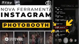 PHOTOBOOTH! NOVA FERRAMENTA DO INSTAGRAM 2021