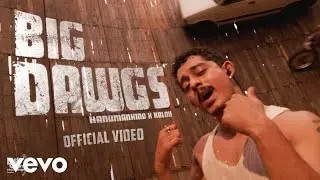 Hanumankind – Big Dawgs | Ft. Kalmi (Official Music Video) | Def Jam India