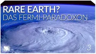 Die Seltene Erde Hypothese - Das Fermi-Paradox: Teil 3 (2018)