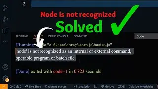 node is not recognised as internal and external command | 