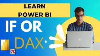 IF OR DAX Function QUICK & EASY in 1 minute
