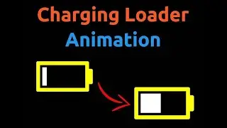 Charging Loader Animation | Charging Animation Effects | Coding With Fun