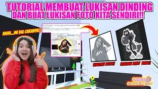TUTORIAL MEMBUAT LUKISAN DINDING!! BISA BUAT FOTO SENDIRI JUGA?? SAKURA SCHOOL SIMULATOR - PART 462