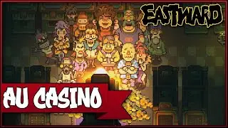 EASTWARD - AU CASINO | #9