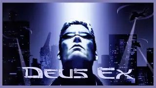 You should really play Deus Ex