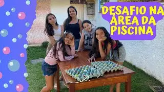 DESAFIO NA ÁREA DA PISCINA COM AS AMIGAS,BOLINHAS