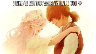 I Like Me Better When I'm With You「AMV」