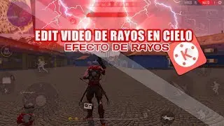 COMO HACER EDIT DE VIDEO RAYOS EN CIELO⚡FREE FIRE⚡KINEMASTER/ AbismaelYT