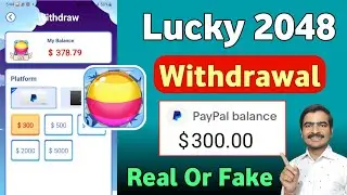 Lucky 2048 App Withdrawal | Payment Proof | Real Or Fake | Paise Kaise Nikale