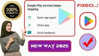 How to fix Google Play Services Keeps Stopping (Update 2025)|| Google play services keeps stopping