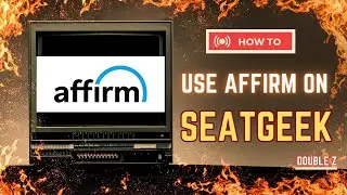 How to use Affirm on seatgeek